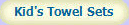 Kid's Towel Sets
